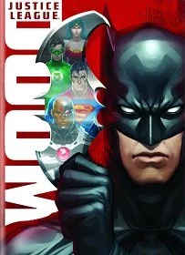 Justice League Doom จัสติซ ลีก ศึกพิฆาตซูเปอร์ฮีโร่ 2012