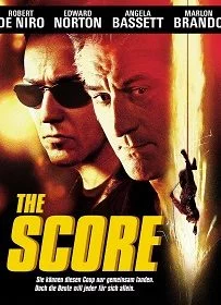 The Score  (2001) เดอะสกอร์ ผ่ารหัสปล้นเหนือเมฆ