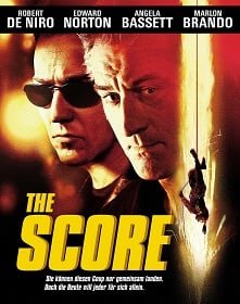 The Score  (2001) เดอะสกอร์ ผ่ารหัสปล้นเหนือเมฆ