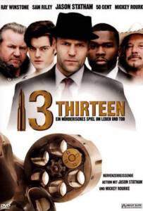 13 Thirteen (2010) รหัสกระสุนเจาะกะโหลก