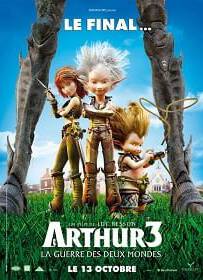 Arthur 3 The War Of The Two Worlds อาร์เธอร์ 3 ศึกสองพิภพมหัศจรรย์ 2010
