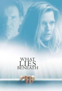 What Lies Beneath (2000) ว็อท ไลส์ บีนีธ ซ่อนอะไรใต้ความหลอน