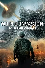 World Invasion: Battle Los Angeles (2011) วันยึดโลก