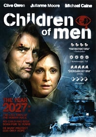 Children of Men (2006) พลิกวิกฤต ขีดชะตาโลก