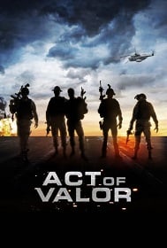 Act of Valor หน่วยพิฆาตระห่ำกู้โลก 2012