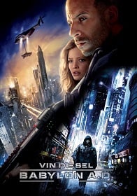 Babylon A.D. บาบิลอน เอ.ดี. ภารกิจดุ กุมชะตาโลก 2008