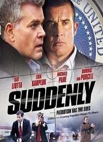 Suddenly (2013) โค่นแผนดับประธานาธิบดี