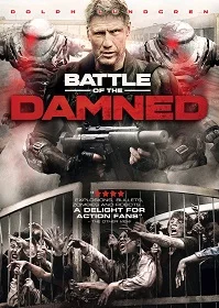 Battle Of The Damned สงครามจักรกลถล่มกองทัพซอมบี้ 2013