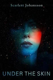 Under The Skin (2013) สวย สูบ มนุษย์