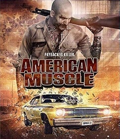 American Muscle คนดุยิงเดือด 2014