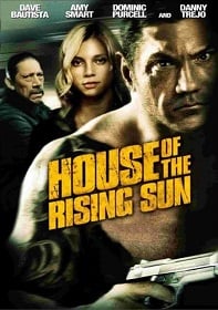 House of the Rising Sun ระห่ำโคตรเดือด