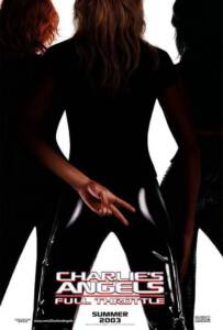 Charlie’s Angels Full Throttle (2003) นางฟ้าชาร์ลี เสน่ห์เข้มทะลุพิกัด