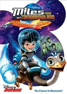 Miles From Tomorrowland: Let’s Rocket (2015) ไมล์ส จาก ทูมอโรว์แลนด์: จรวดออกบิน