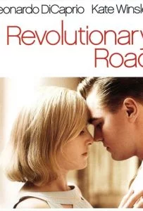 Revolutionary Road (2008) ถนนแห่งฝัน สองเรานิรันดร์