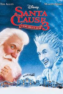 The Santa Clause 3 The Escape Clause (2006) คุณพ่อยอดอิทธิฤทธิ์ 3