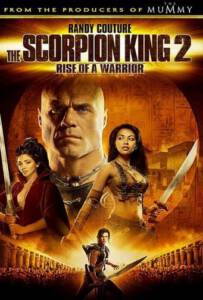 The Scorpion King: Rise of a Warrior 2 อภินิหารศึกจอมราชันย์ 2008