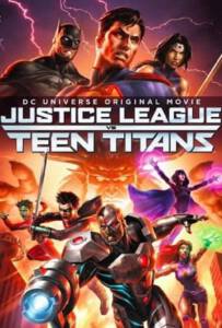 Justice League vs Teen Titans จัสติซ ลีก ปะทะ ทีน ไททัน 2016