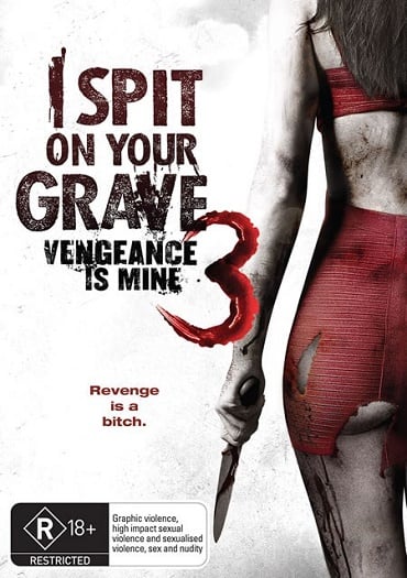 I Spit on Your Grave 3: Vengeance is Mine (2015) เดนนรกต้องตาย 3