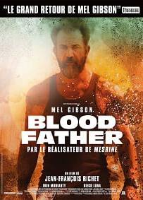 Blood Father (2016) ล้างบางมหากาฬ