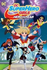 DC Super Hero Girls- Hero of the Year (2016) แก๊งค์สาว ดีซีซูเปอร์ฮีโร่ – ฮีโร่แห่งปี