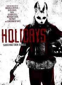 Holidays (2016) ฮอลิเดย์ วันหยุด สุดสยอง