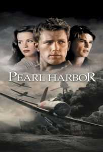 Pearl Harbor (2001) เพิร์ล ฮาร์เบอร์