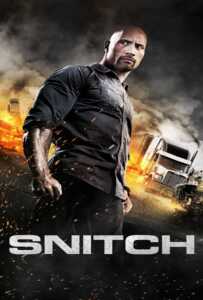 Snitch (2013) โคตรคนขวางนรก