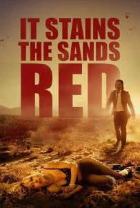 It Stains the Sands Red (2017) ซอมบี้ทะเลทราย