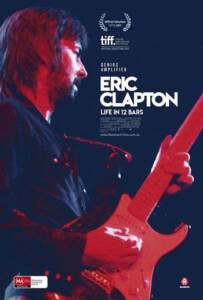 Eric Clapton Life in 12 Bars เอริก แคลปตัน 2017