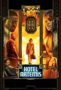 Hotel Artemis โรงแรมโคตรมหาโจร 2018