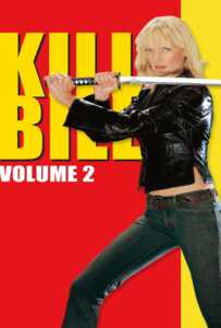 Kill Bill Vol.2 (2004) นางฟ้าซามูไร ภาค 2