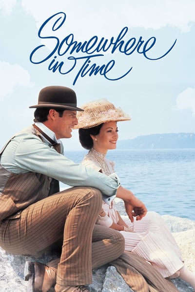 Somewhere in Time ลิขิตรักข้ามกาลเวลา 1980