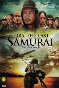 Oba: The Last Samurai (2011) โอบะ ร้อยเอกซามูไร