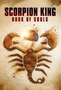 The Scorpion King Book of Souls (2018) เดอะ สกอร์เปี้ยน คิง 5 ชิงคัมภีร์วิญญาณ