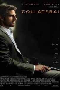 Collateral (2004) สกัดแผนฆ่า ล่าอำมหิต