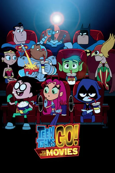 Teen Titans Go! To the Movies (2018) ทีน ไททันส์ โก ฮีโร่วัยเกรียน