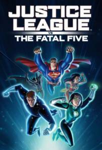 Justice League vs the Fatal Five (2019) จัสติซ ลีก ปะทะ 5 อสูรกายเฟทอล ไฟว์