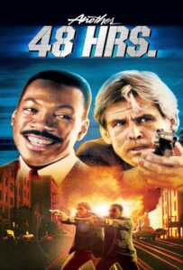 Another 48 Hrs (1990) จับตาย 48 ชม. ภาค 2