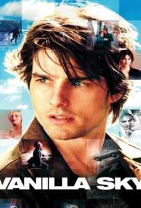 Vanilla Sky (2001) วานิลลา สกาย ปมรัก ปมมรณะ