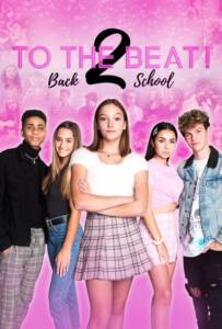 To the Beat!: Back 2 School (2020)