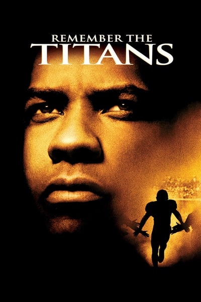 Remember the Titans (2000) ไททันส์ สู้หมดใจ เกียรติศักดิ์ก้องโลก