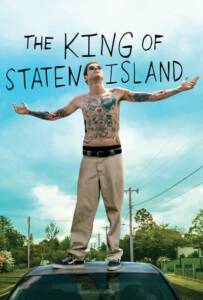 The King of Staten Island (2020)