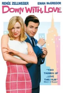 Down with Love (2003) ดาวน์ วิธ เลิฟ ผู้หญิงจมรัก