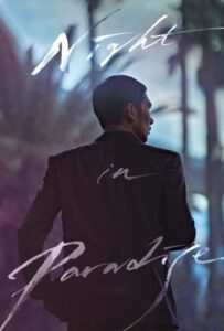 Night in Paradise (2020) คืนดับแดนสวรรค์