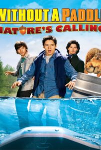 Without a Paddle 2 (2009) ก๊วนซ่าส์ ฝ่าดงอลเวง 2