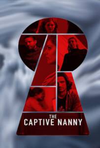 The Captive Nanny (2020)