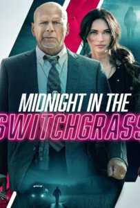 Midnight in the Switchgrass (2021)