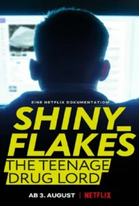 Shiny Flakes: The Teenage Drug Lord (2021) เจ้าพ่อยาวัยรุ่น