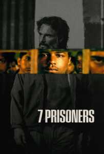 7 Prisoners (2021) 7 นักโทษ