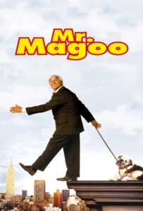 Mr. Magoo (1997) มิสเตอร์มากู คุณลุงจอมเฟอะฟะ